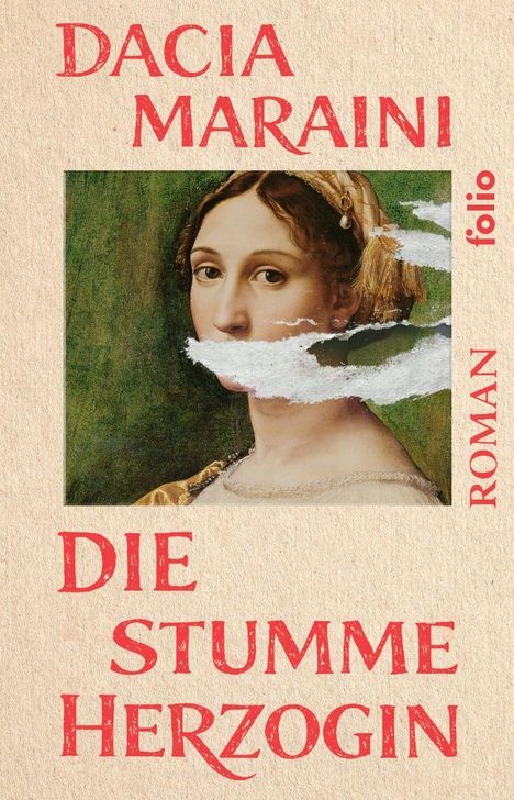 "DACIA MARAINI DIE STUMME HERZOGIN ROMAN". Eine historische Frauenporträt-Illustration mit zerrissenem Ausschnitt.