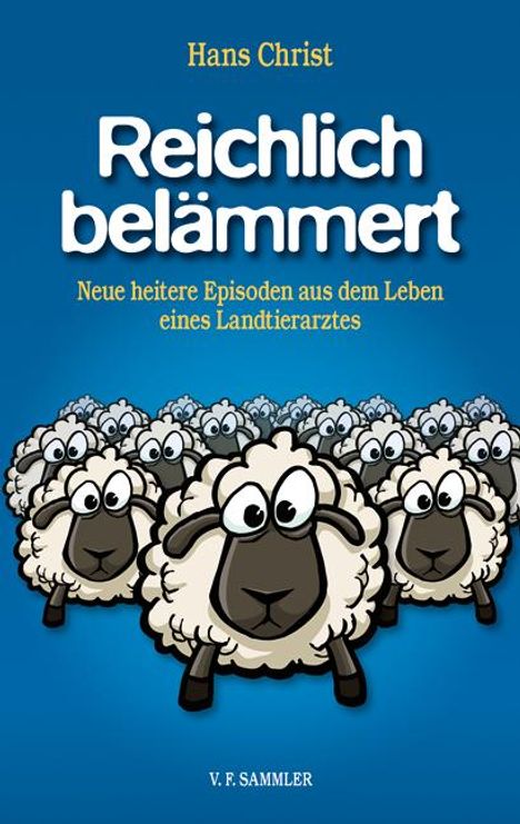 Hans Christ: Reichlich belämmert, Buch