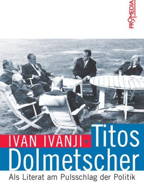 Ivan Ivanji: Titos Dolmetscher, Buch