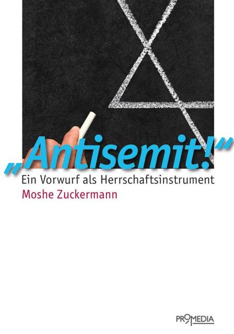 Moshe Zuckermann: "Antisemit!", Buch
