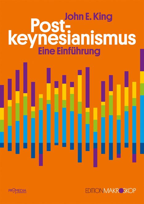 John E. King: Postkeynesianismus, Buch