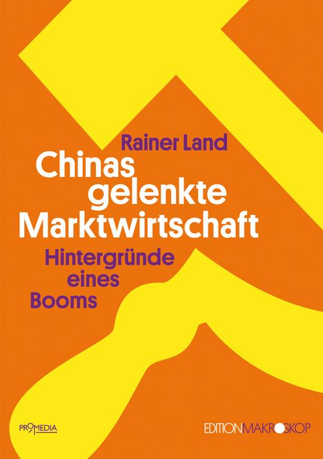 Rainer Land: Chinas gelenkte Marktwirtschaft, Buch