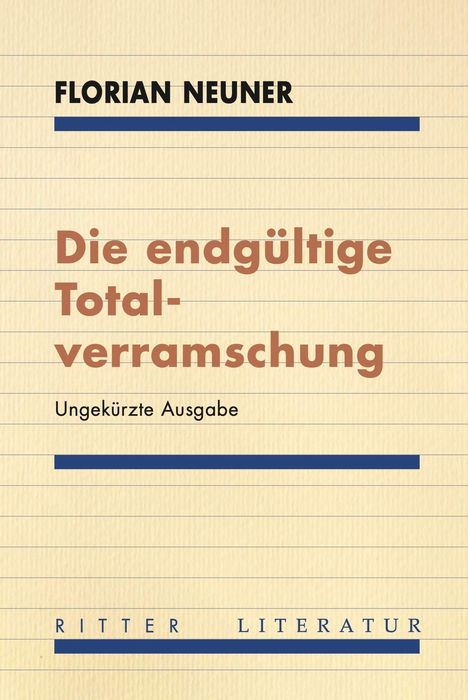 Florian Neuner: Die endgültige Totalverramschung, Buch