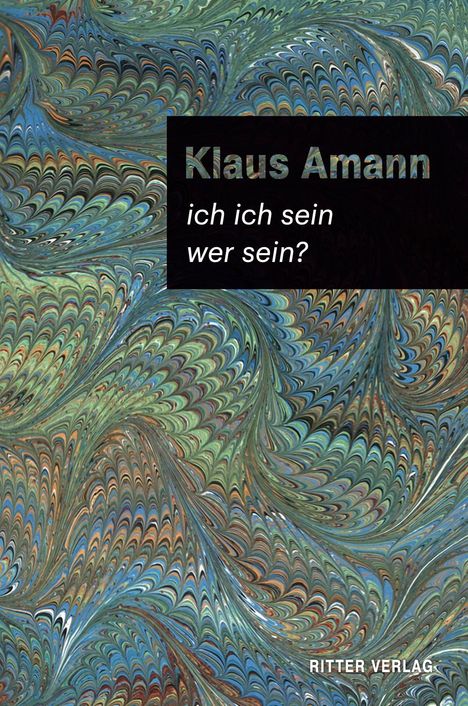 Klaus Amann: ich ich sein / wer sein?, Buch