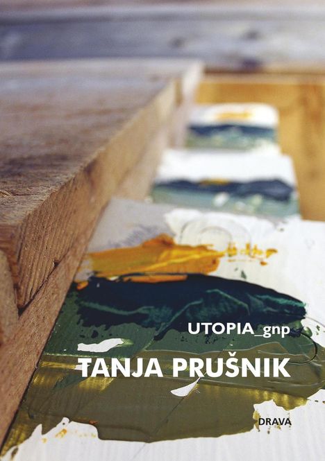 Tanja PruSnik: PruSnik, T: Utopia_gnp, Buch