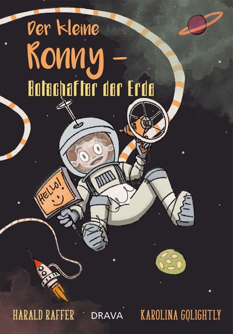 Harald Raffer: Der kleine Ronny - Botschafter der Erde, Buch