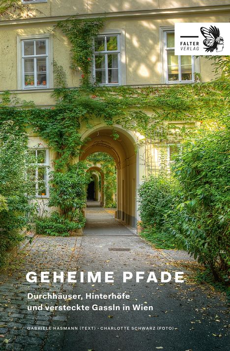Gabriele Hasmann: Geheime Pfade durch Wien, Buch