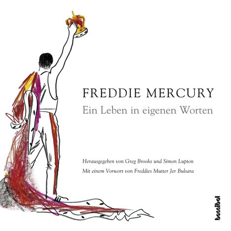 Freddie Mercury (1946-1991): Ein Leben in eigenen Worten, Buch