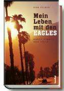 Don Felder: Mein Leben mit den EAGLES 1974-2001, Buch