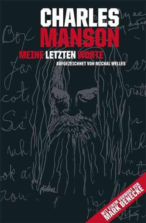 Michal Welles: Charles Manson - Meine letzten Worte, Buch