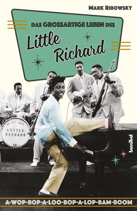 Mark Ribowsky: Das großartige Leben des Little Richard, Buch