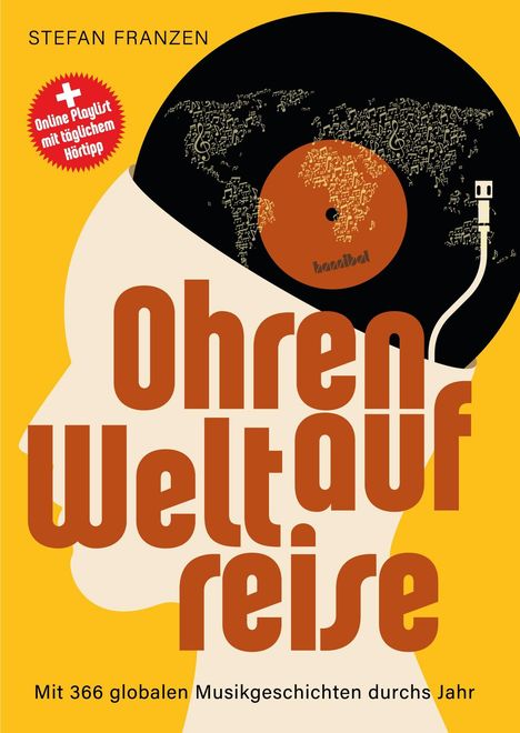 Stefan Franzen: Ohren auf Weltreise, Buch