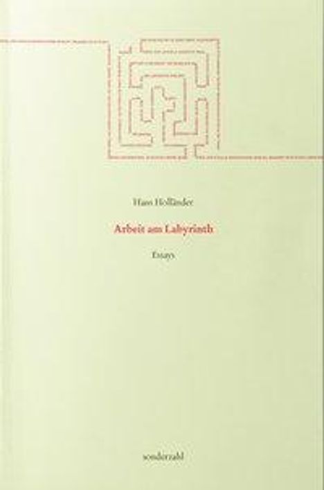 Hans Holländer: Holländer, H: Arbeit am Labyrinth, Buch