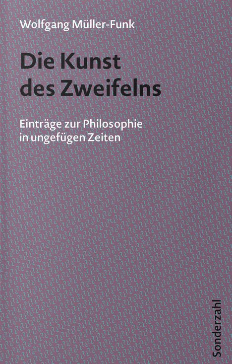 Wolfgang Müller-Funk: Die Kunst des Zweifelns, Buch