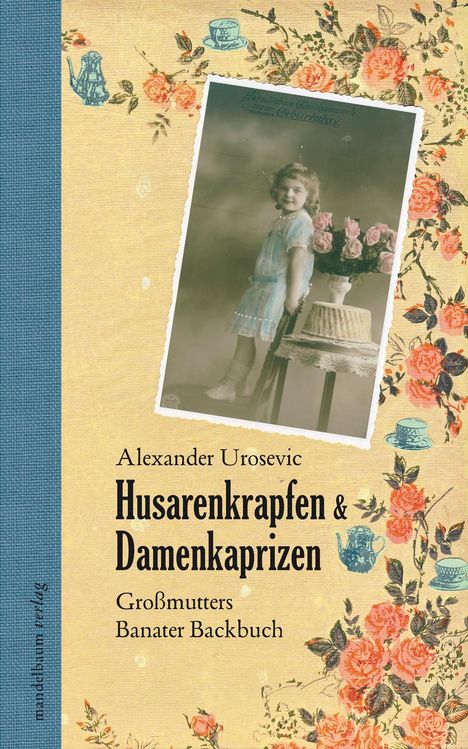 Alexander Urosevic: Husarenkrapfen &amp; Damenkaprizen, Buch