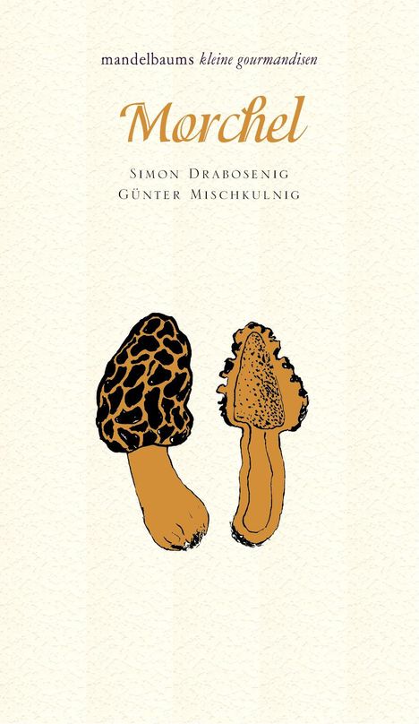 Simon Drabosenig: Morchel, Buch