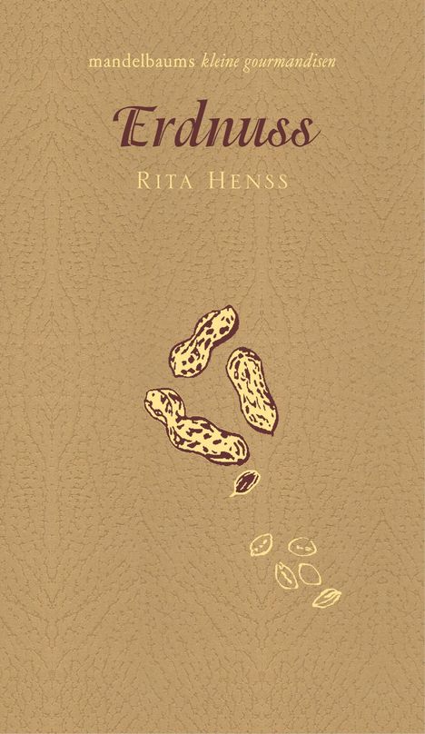 Rita Henss: Erdnuss, Buch