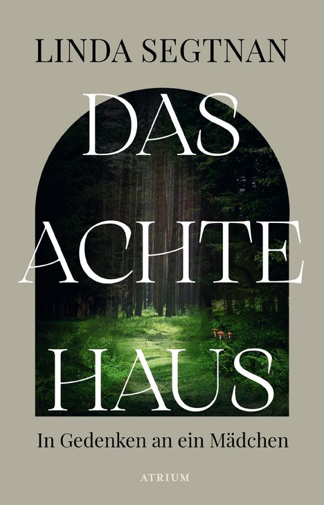 Linda Segtnan: Das achte Haus, Buch