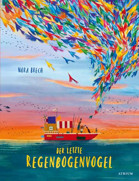 Nora Brech: Der letzte Regenbogenvogel, Buch