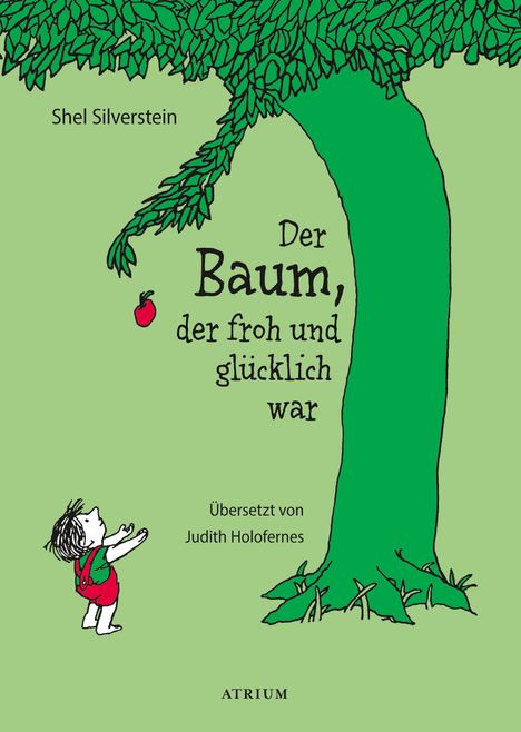 Shel Silverstein: Der Baum, der froh und glücklich war, Buch