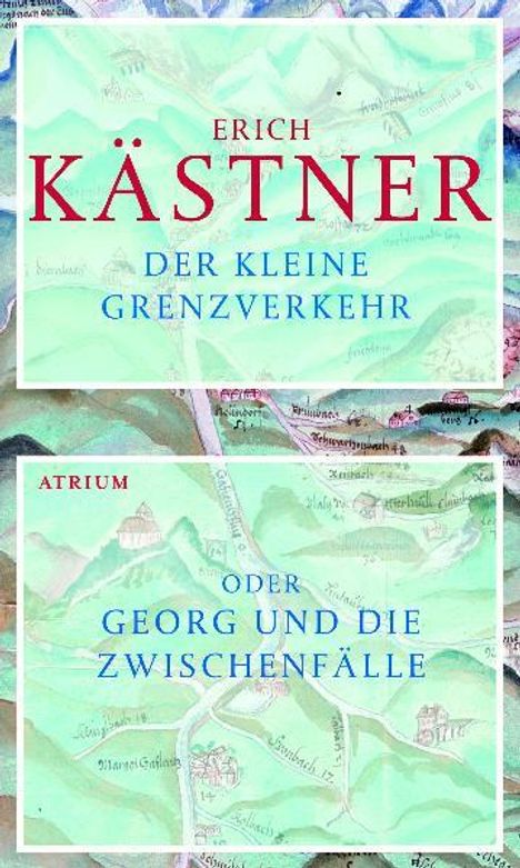 Erich Kästner: Der kleine Grenzverkehr oder Georg und die Zwischenfälle, Buch