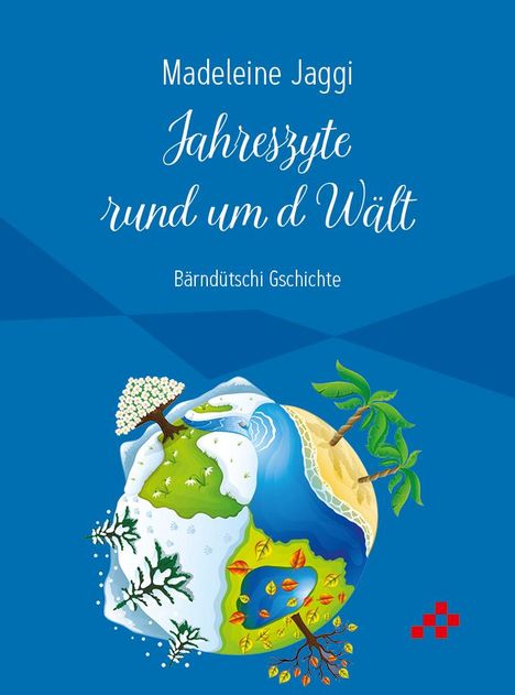 Madeleine Jaggi: Jahreszyte rund um d Wält, Buch