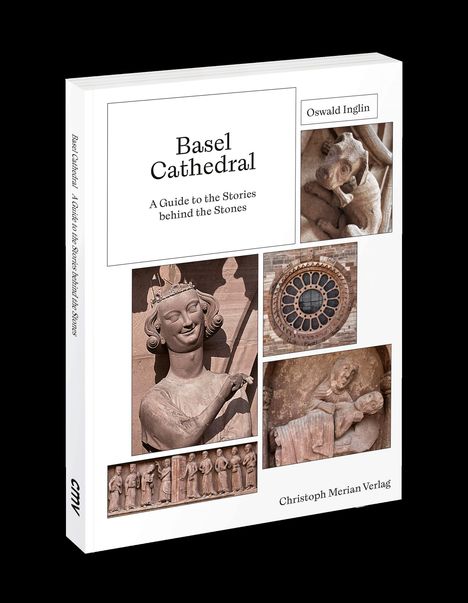 Oswald Inglin: Basel Cathedral - A Guide to the Stories behind the Stones, Buch