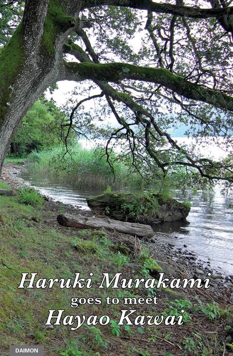 Hayao Kawai: Haruki Murakami goes to meet Hayao Kawai, Buch