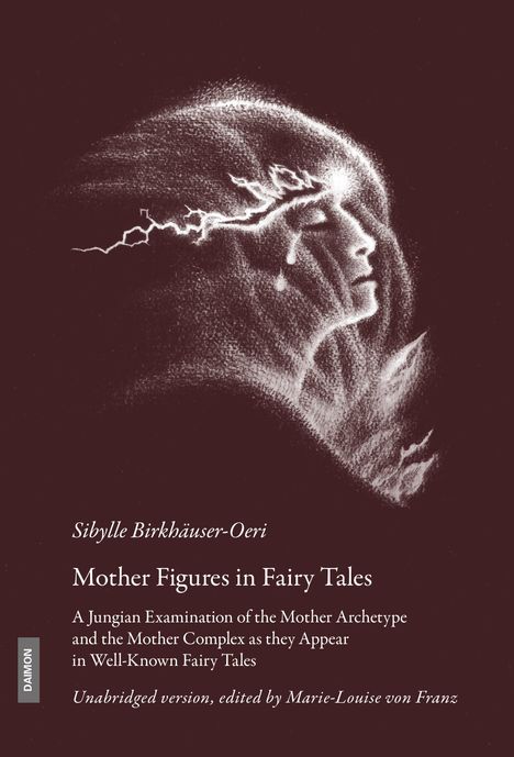 Sibylle Birkhäuser-Oeri: Mother Figures in Fairy Tales, Buch