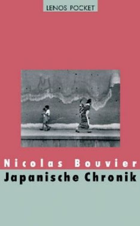 Nicolas Bouvier: Japanische Chronik, Buch