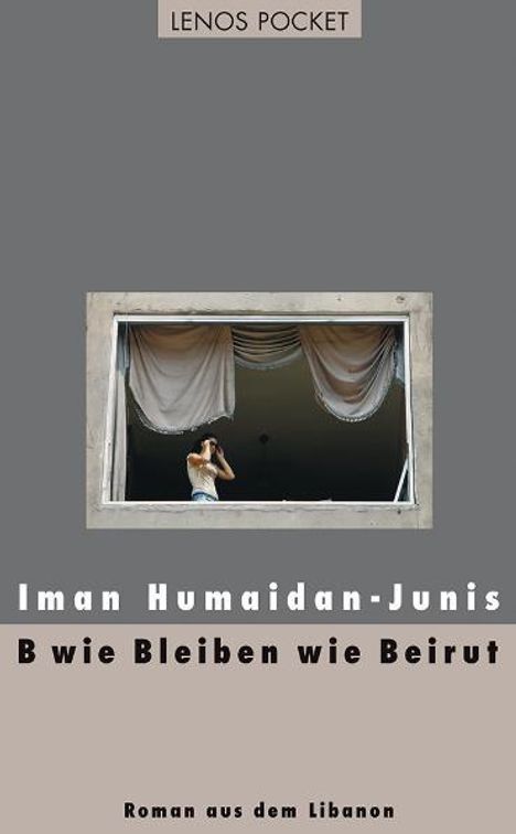 Iman Humaidan-Junis: B wie Bleiben wie Beirut, Buch