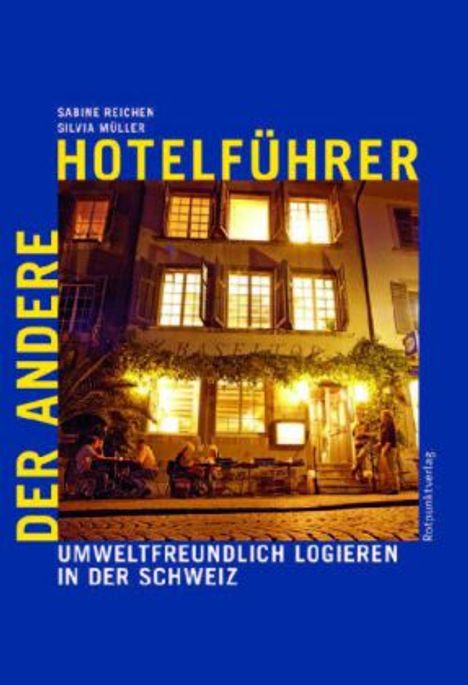 Silvia Müller: Der andere Hotelführer, Buch