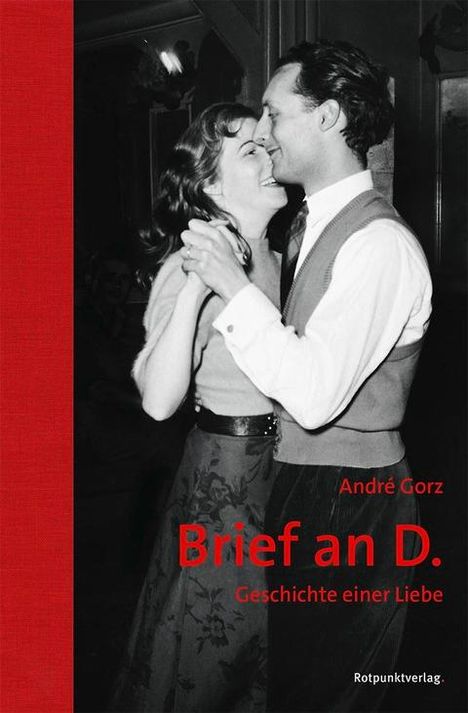André Gorz: Brief an D., Buch