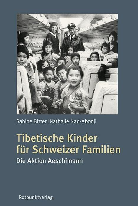 Sabine Bitter: Tibetische Kinder für Schweizer Familien, Buch