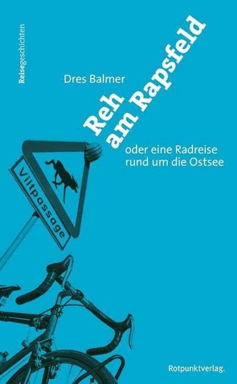 Dres Balmer: Reh am Rapsfeld, Buch