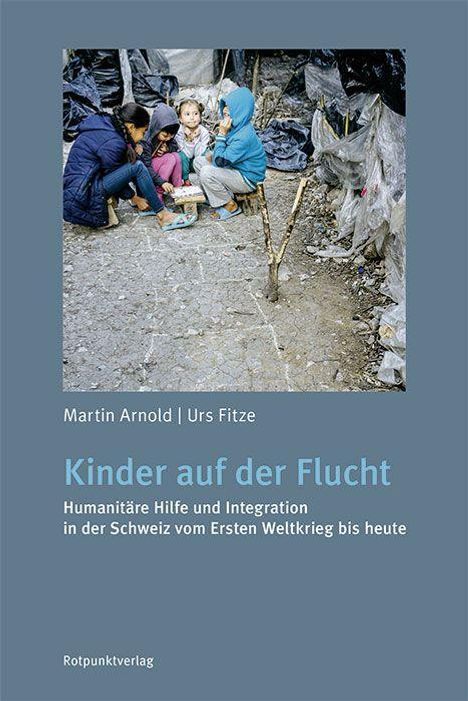Martin Arnold: Kinder auf der Flucht, Buch