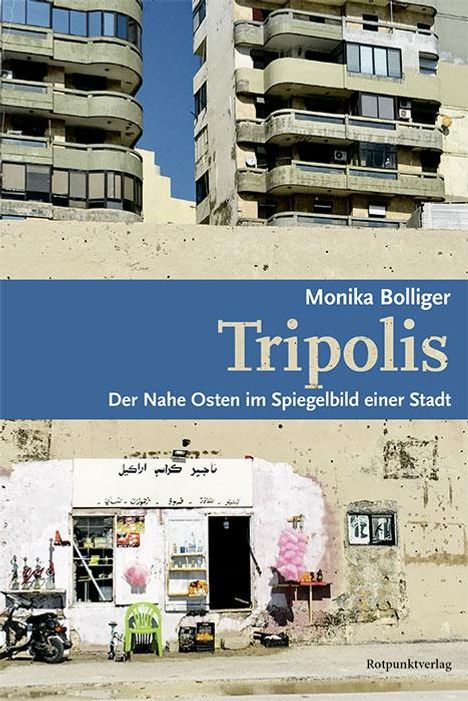 Monika Bolliger: Tripolis, Buch