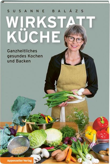 Susanne Balázs: Wirkstatt Küche, Buch