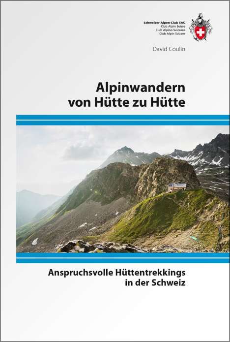 David Coulin: Alpinwandern von Hütte zu Hütte, Buch