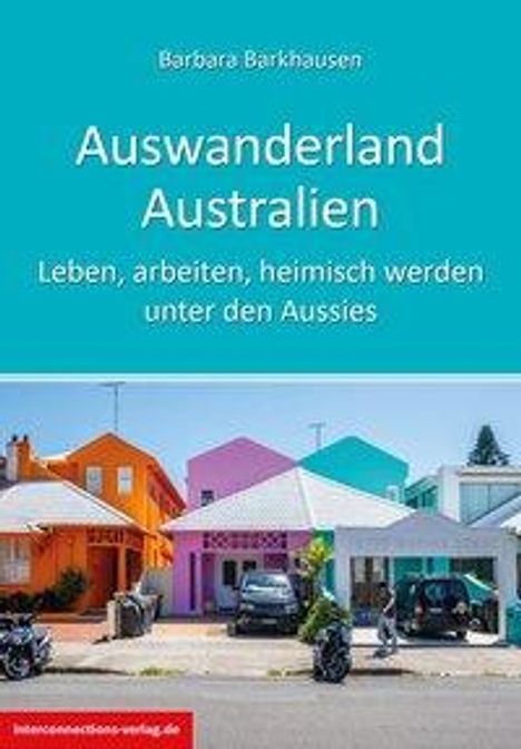 Barbara Barkausen: Barkausen, B: Auswanderland Australien, Buch