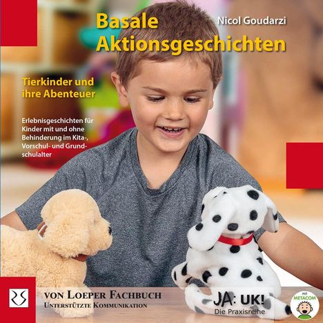"Basale Aktionsgeschichten", "Tierkinder und ihre Abenteuer", Junge mit Plüschtieren.
