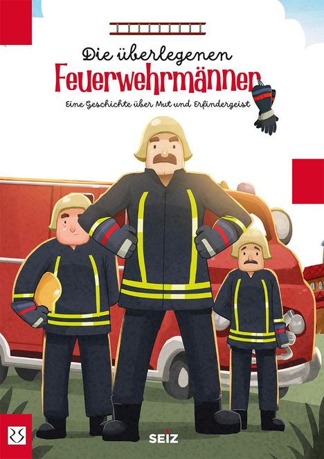Sina Seiz: Die überlegenen Feuerwehrmänner, Buch