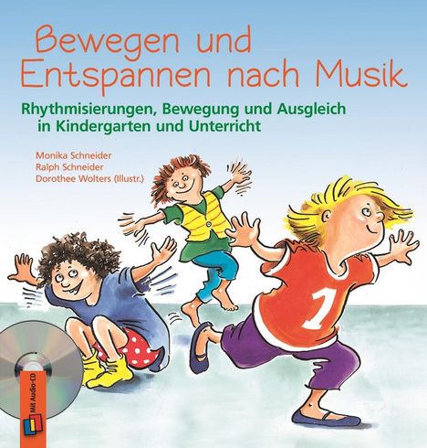 Monika Schneider: Bewegen und Entspannen nach Musik. Anleitungsbuch mit CD, Buch