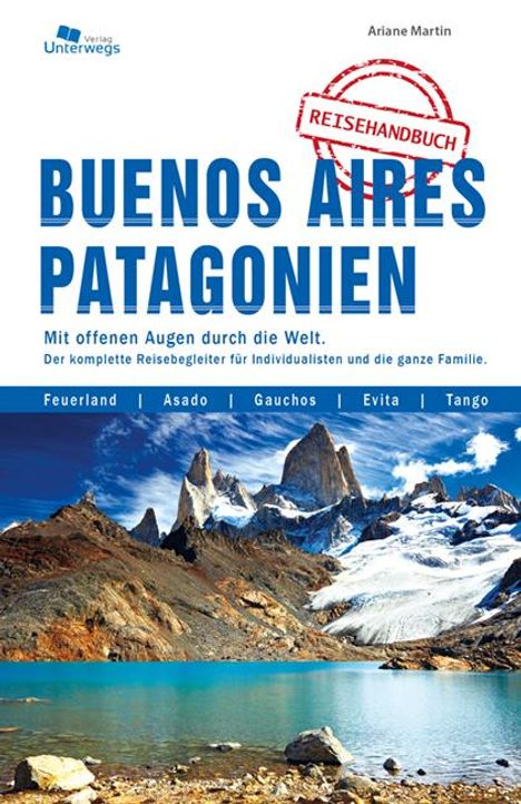 Ariane Martin: Buenos Aires und Patagonien Reisehandbuch, Buch