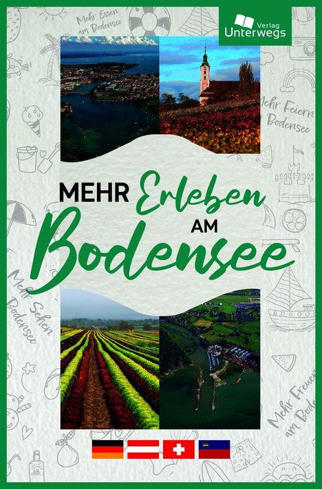 „Mehr erleben am Bodensee“ steht zentral. Fotos zeigen Landschaften, Kirche, Felder und eine Vogelperspektive auf Wasser.
