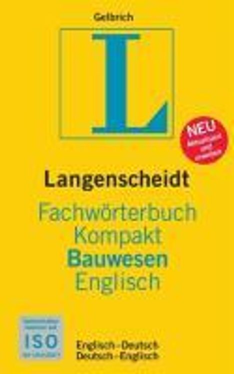 Uli Gelbrich: Langenscheidt Fachwörterbuch Kompakt Bauwesen Englisch, Buch