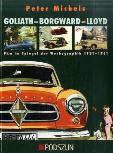 Peter Michels: Goliath-Borgward-Lloyd, Buch
