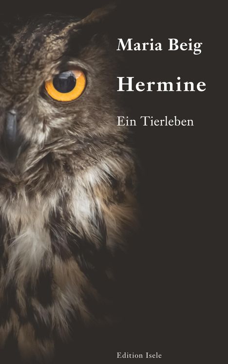 Maria Beig: Hermine, Buch