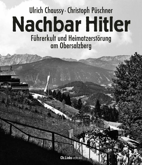 Ulrich Chaussy: Nachbar Hitler, Buch