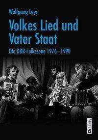 Wolfgang Leyn: Leyn, W: Volkes Lied und Vater Staat, Buch